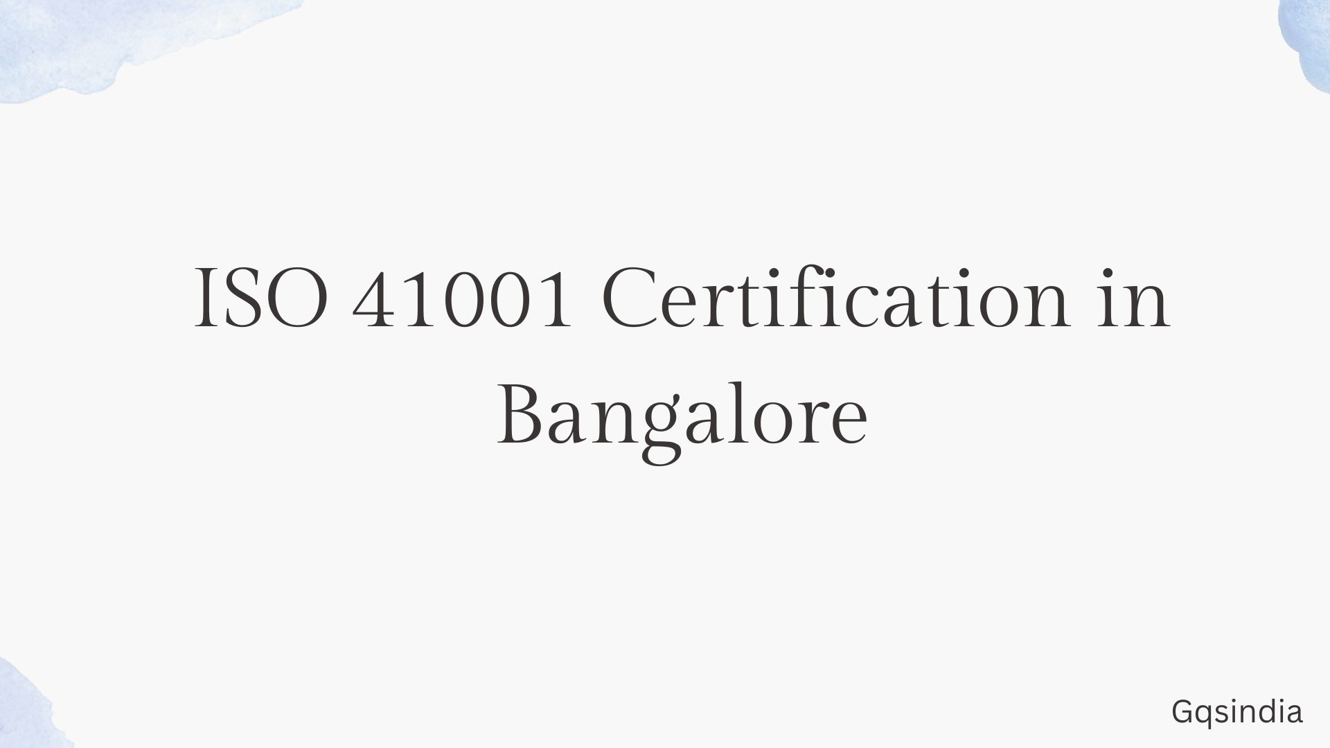 ISO 41001 Certification in Bangalore