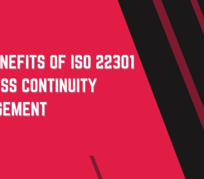 What are the benefits of ISO 22301 business continuity management ?