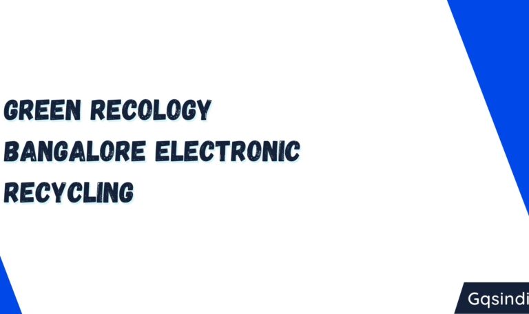 Read more about the article GREEN RECOLOGY BANGALORE ELECTRONIC RECYCLING