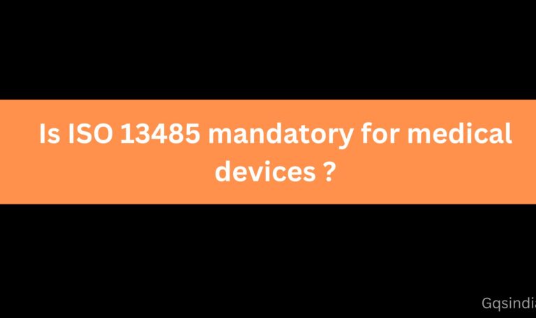 Read more about the article Is ISO 13485 Certification mandatory for medical devices ?