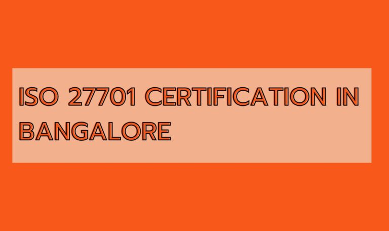 Read more about the article ISO 27701 CERTIFICATION IN BANGALORE