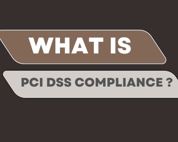 What is PCI DSS compliance ?