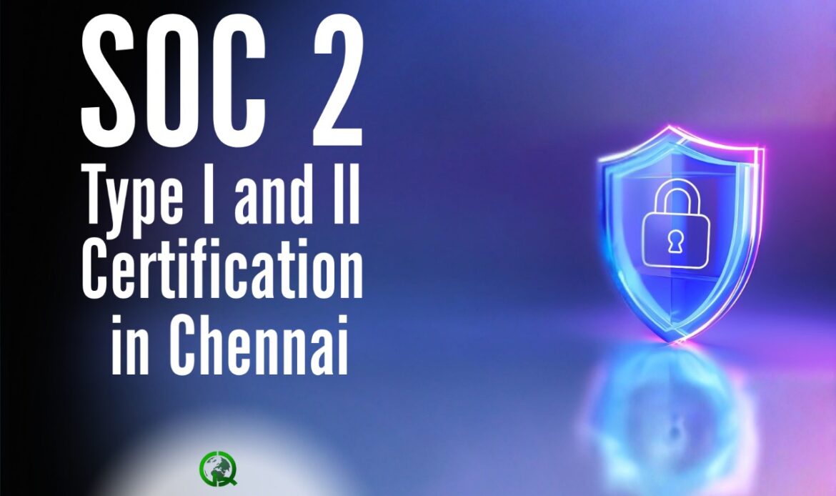 SOC 2 Certification in Chennai