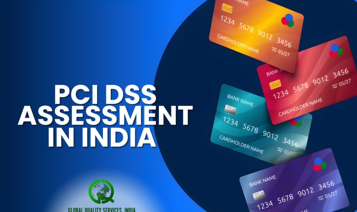 PCI DSS ASSESSMENT IN INDIA