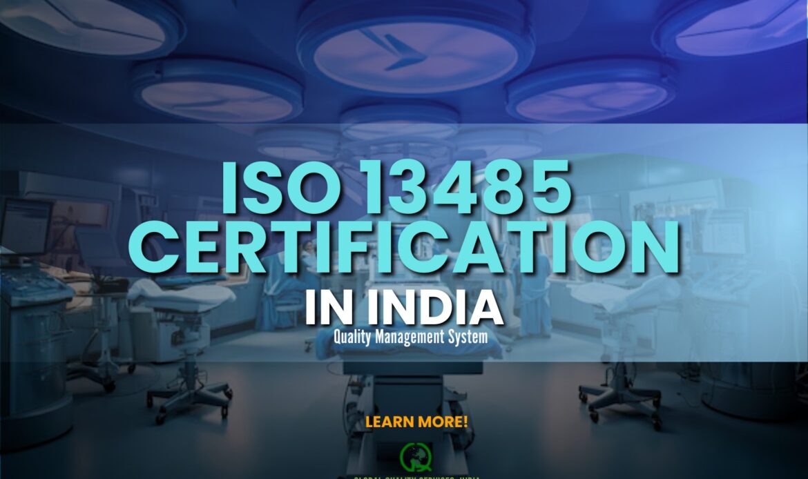 ISO 13485 Certification in India