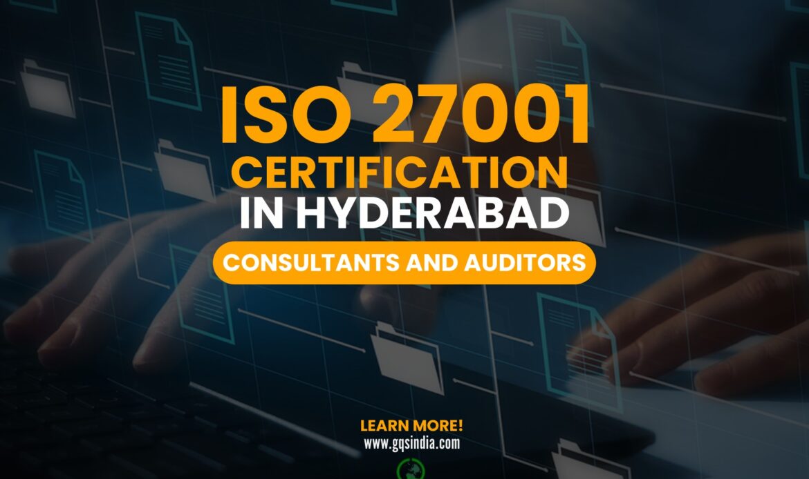 ISO 27001 Certification in Hyderabad