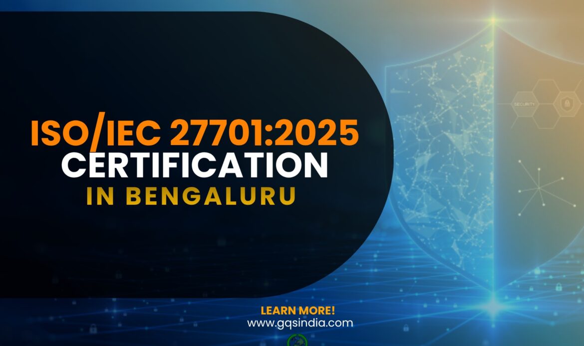 ISO/IEC 27701:2025 Certification in Bengaluru: Consultants and Auditors
