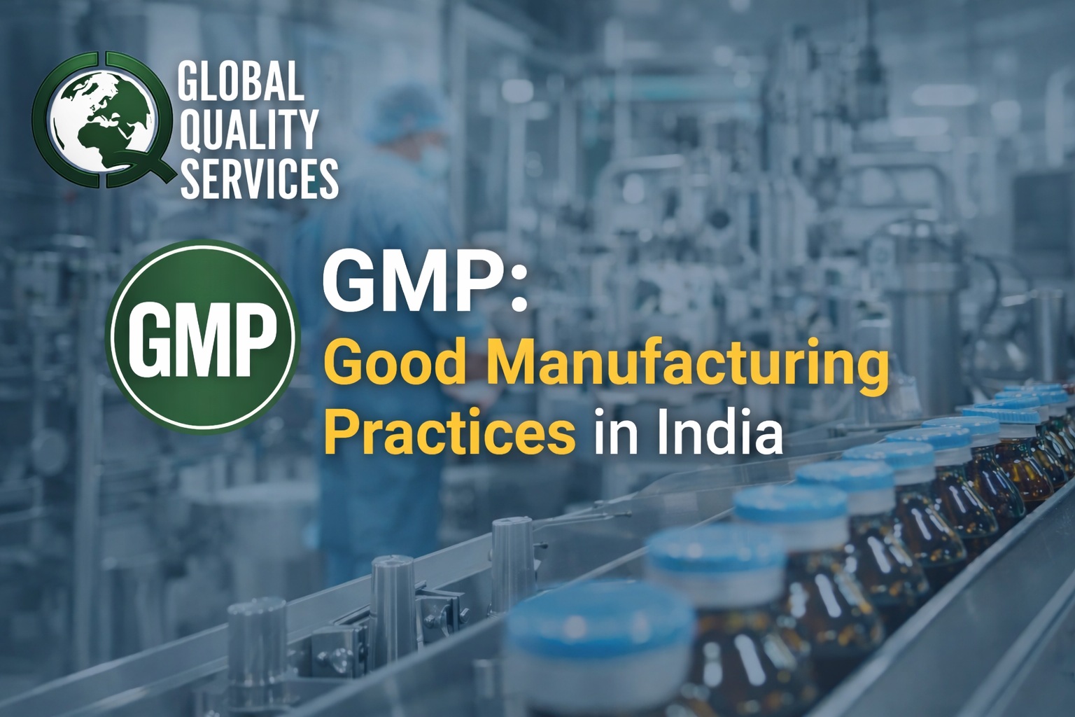 GMP in India