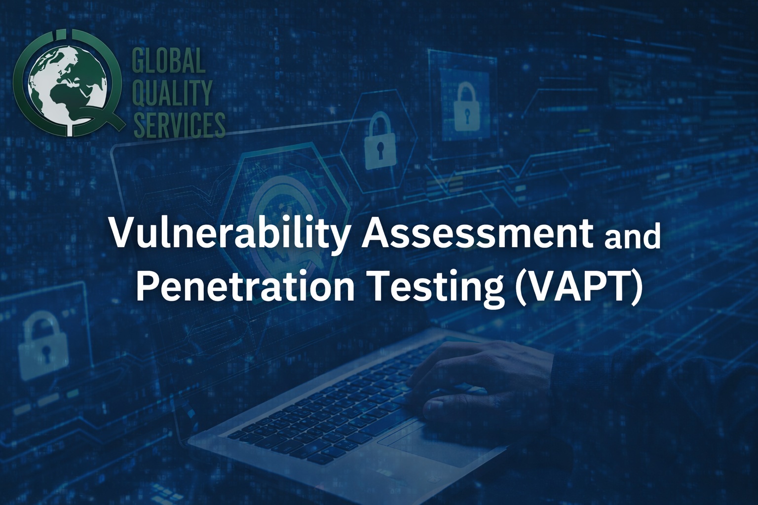 Vulnerability Assessment and Penetration Testing (VAPT) in India