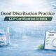 Good Distribution Practice - GDP Certification in India
