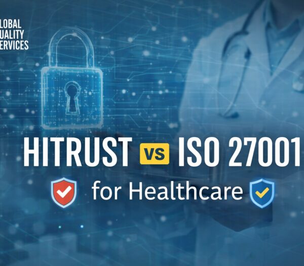 HITRUST vs ISO 27001 for Healthcare