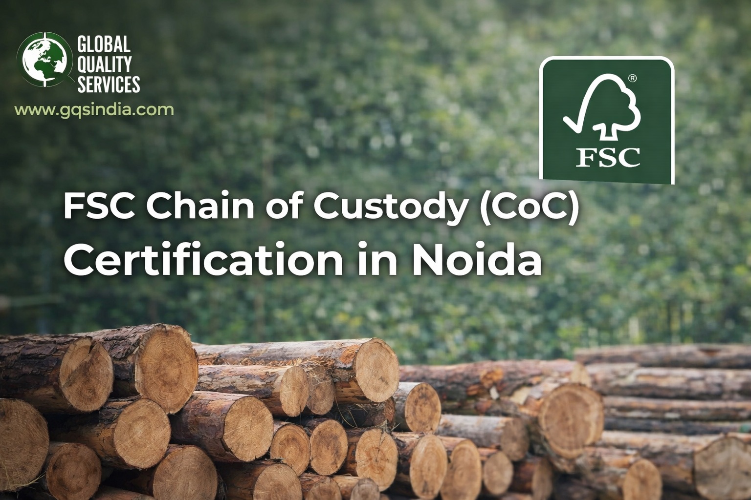 FSC Chain of Custody Certification in Noida