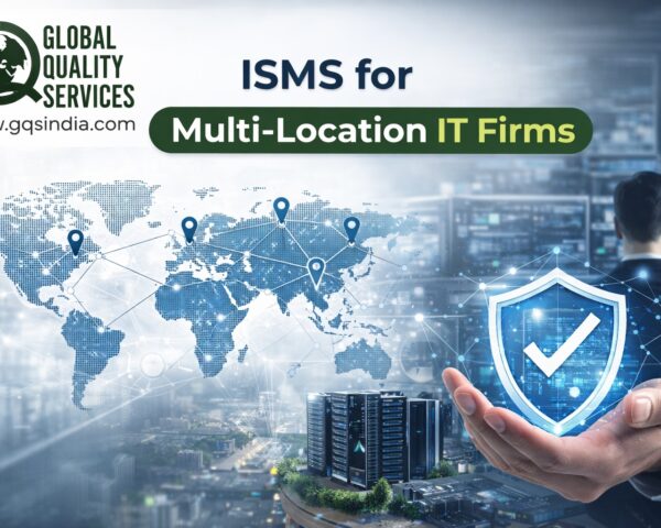 ISMS for Multi-Location IT Firms