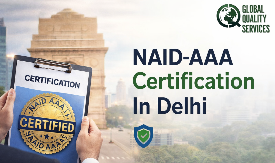 NAID-AAA Certification In Delhi
