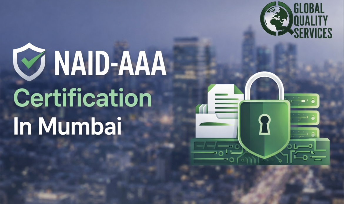 NAID-AAA Certification in Mumbai