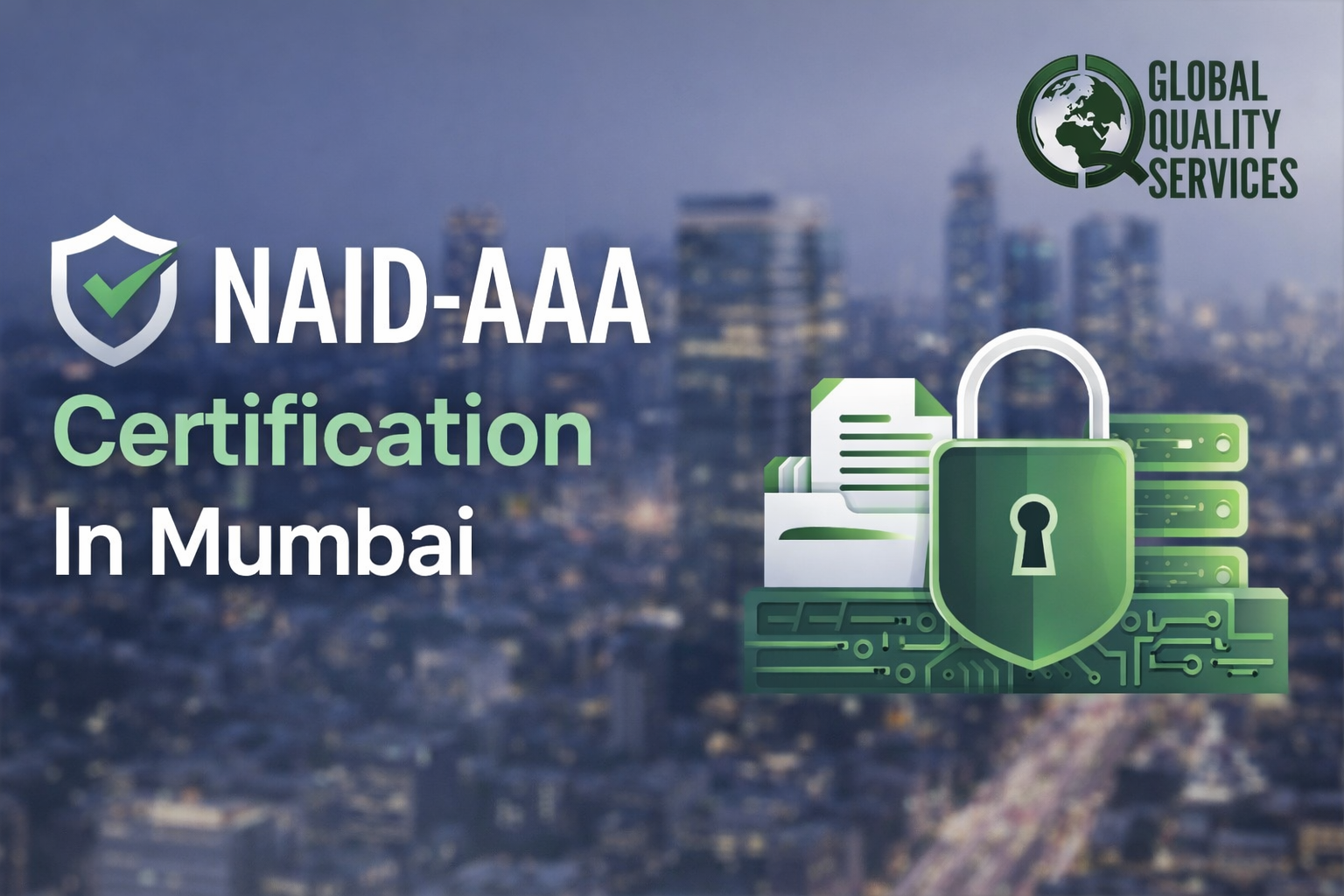 NAID-AAA Certification in Mumbai