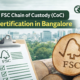 ​​FSC Chain of Custody (Coc) Certification in Bangalore