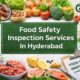 Food Safety Inspection Services In Hyderabad