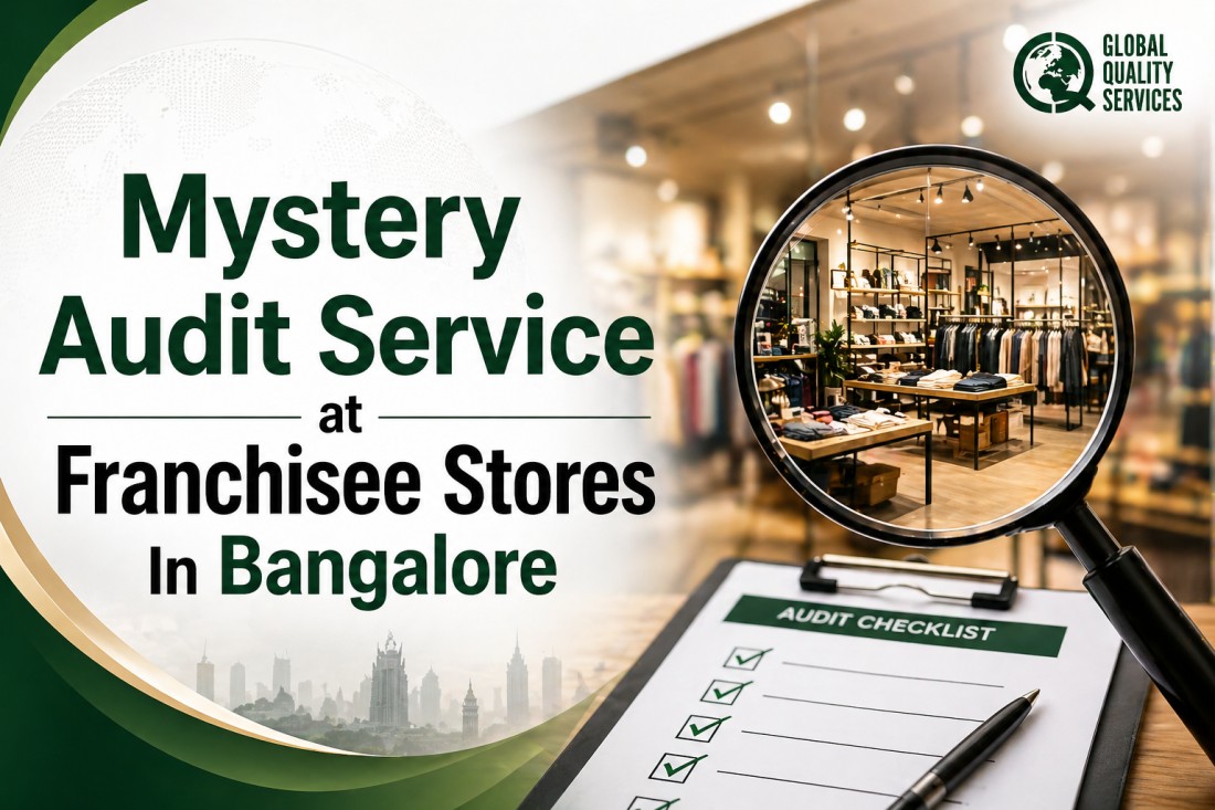 Mystery Audit Service at Franchisee Stores In Bangalore