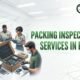 Packing Inspection Services In Pune