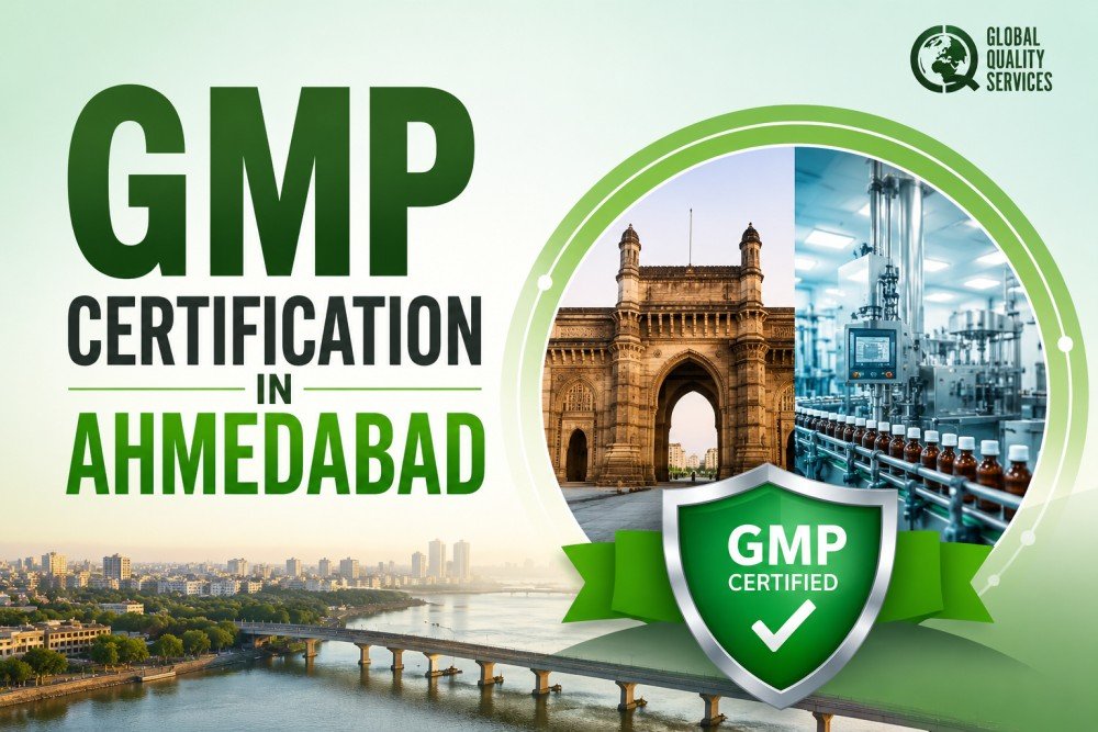 GMP Certification in Ahmedabad