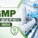 GMP Certification in India