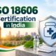 ISO 18606 Certification in India