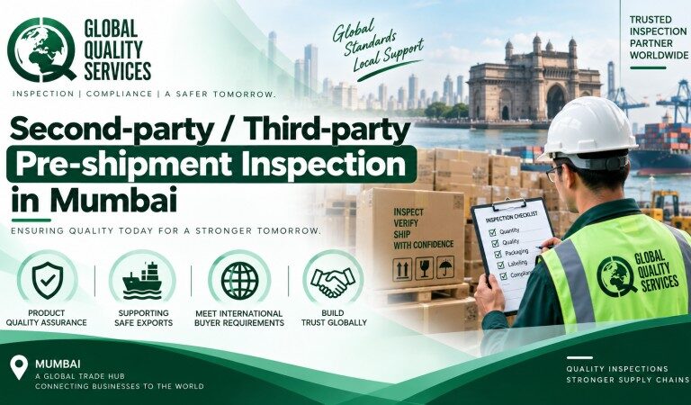 Second-party : Third-party Pre-shipment Inspection in Mumbai
