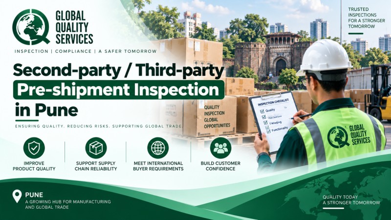 Second-party : Third-party Pre-shipment Inspection in Pune