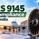 AS 9145 Compliance in India